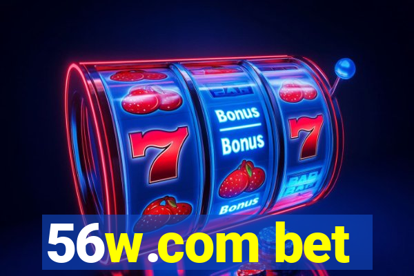 56w.com bet